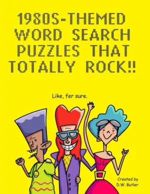 1980s-Themed Word Search Puzzles that Totally Rock!: Like, Fer Sure